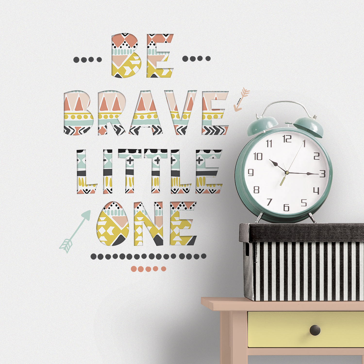 Sticker mural Be Brave Little One